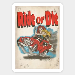 Vintage Hot Rod magazine-  Ride or Die Sticker